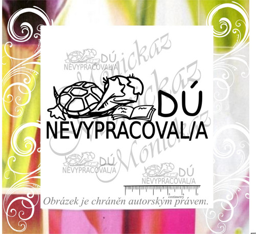 Nevypracoval/a DÚ želva 1367. Razítko.