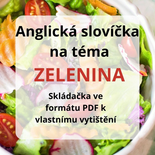 Anglická slovíčka na téma Zelenina