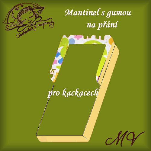 Mantinel na přání pro KackaCech — foto 1