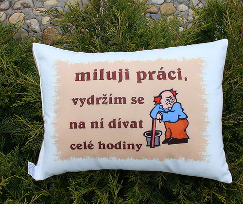 Vypalovaný POLŠTÁŘEK profese / miluji práci
