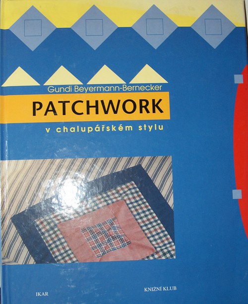 Patchwork v chalupářském stylu — foto 1