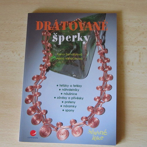 Drátované šperky - Samohýlová, Vondrušková — foto 1