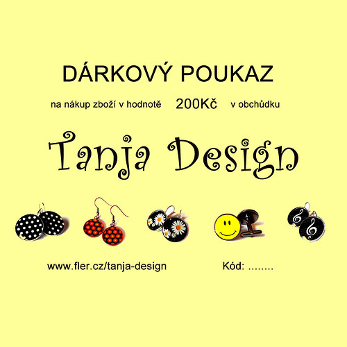 Nákupní poukaz 200 Kč u prodejce Tanja Design