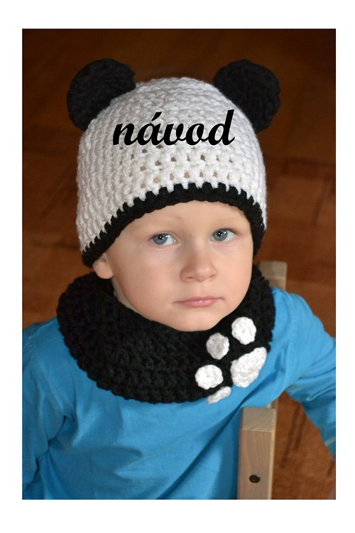 Návod - háčkovaná čepice + šála "pandička"