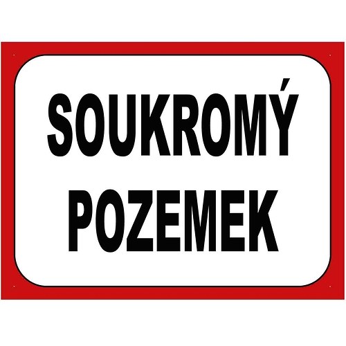 Výstražná cedulka soukromý pozemek 20x15cm