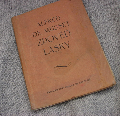 Zpověď lásky, Alfred de Musset, 1925