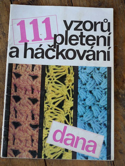 111 vzorů pletení a háčkování ... DANA