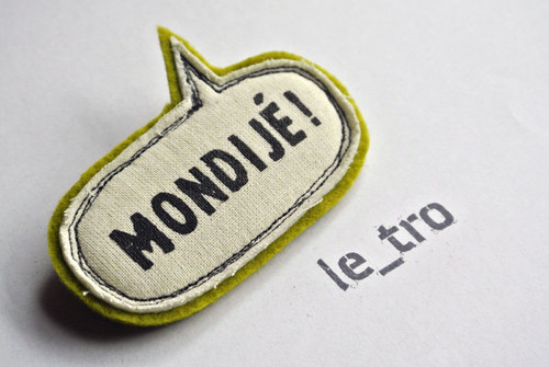 Brož MONDIJÉ! - světle zelená, hranatá - rezervace — foto 1