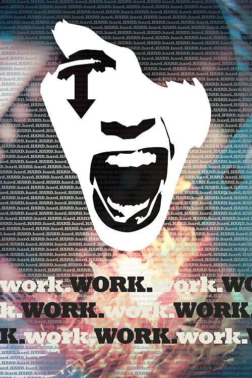 Hard Work - plakát — foto 1