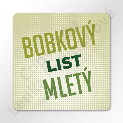 Bobkový list mletý - samolepka na kořenku