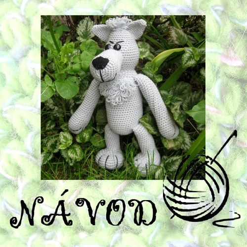 NÁVOD - háčkovaný vlk