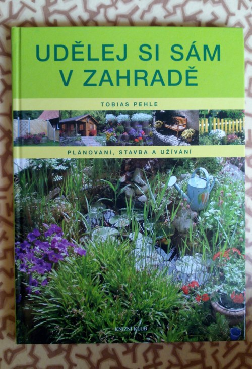Udělej si sám v zahradě — foto 1