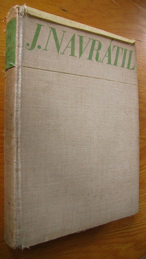 Monografie Josef Navrátil, r. 1940