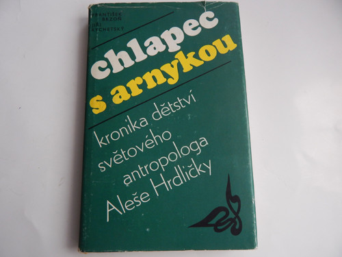 Z dětství světového antropologa Aleše Hrdličky