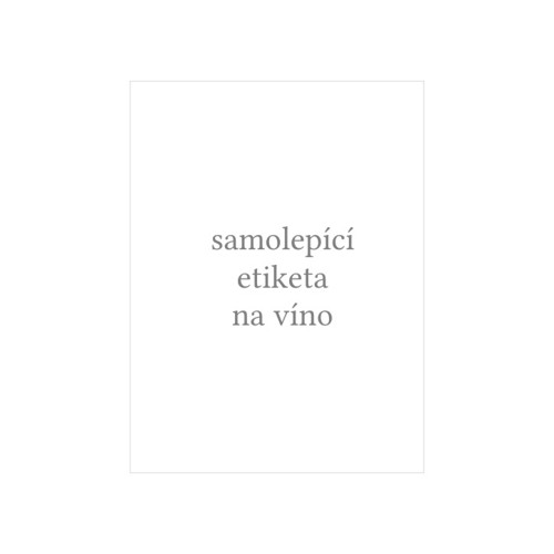 Etiketa na víno dle výběru