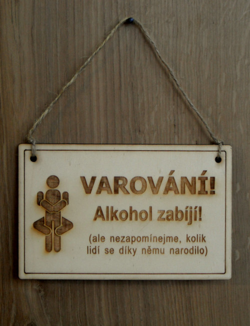 Dřevěná cedulka (varování) — foto 1