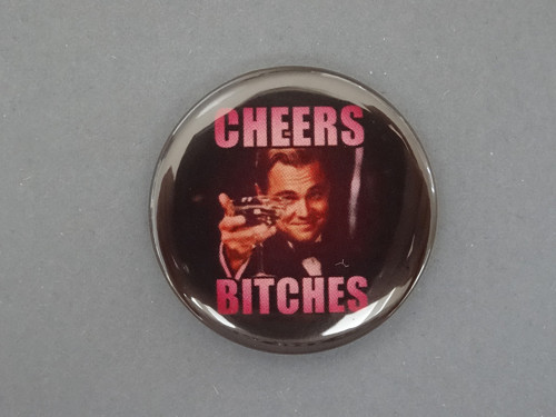 Che...ers Bit...ches — foto 1