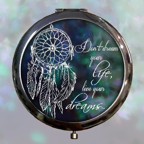 Zrcátko Don´t dream your life, live your dreams