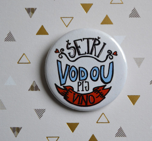Šetři vodou,pij víno !