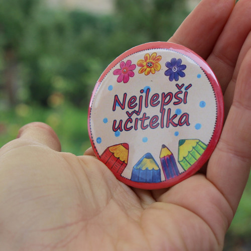 Odznáček VELKÝ 6 cm pro paní učitelku