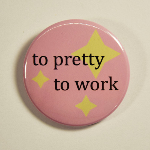 Placka To pretty to work