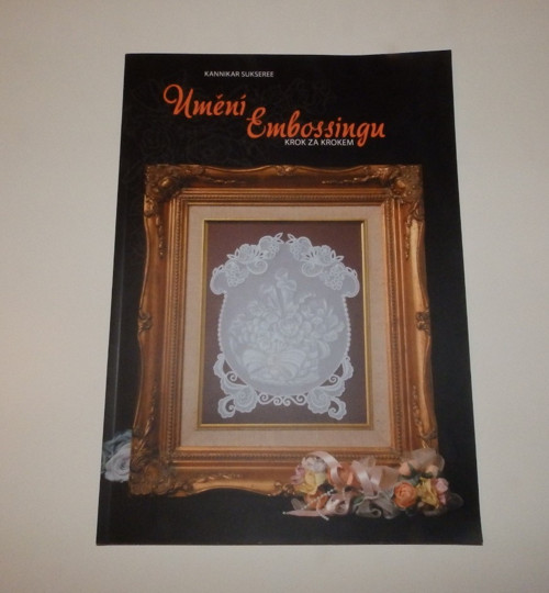 Umění embossingu - knižka návodů a postupů — foto 1
