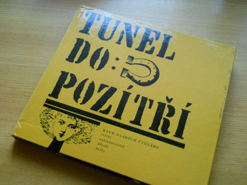 Tunel do pozítří — foto 1