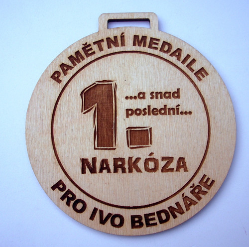 MEDAILE na přání "1.NARKÓZA"