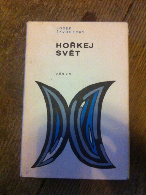 Josef Škvorecký - Hořkej svět