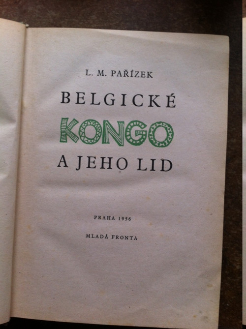 Pařízek - Belgické Kongo a jeho lid