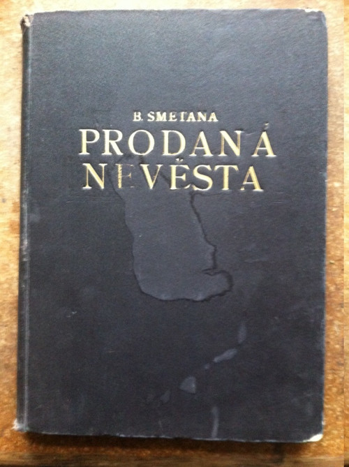 Bedřich Smetana - Prodaná nevěsta