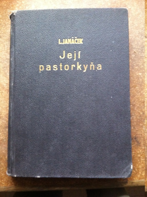 Leoš Janáček - Její pastorkyňa