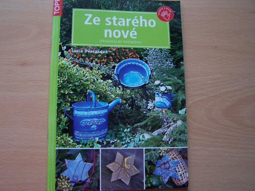 Ze starého nové — foto 1
