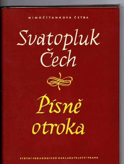 Svatopluk Čech - Písně Otroka