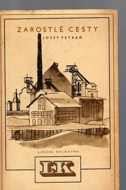 Zarostlé cesty- Josef Petráň