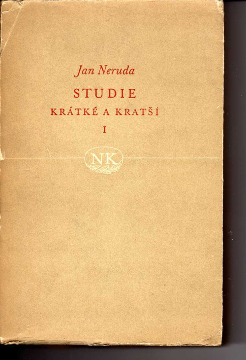 Studie krátké a kratší I. fejetony - Jan Neruda