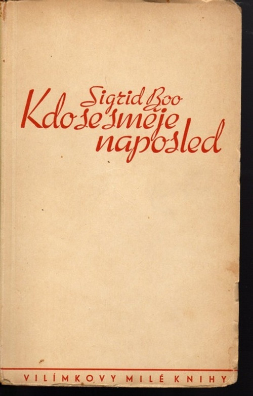 Kdo se směje naposled - Sigrid Boo