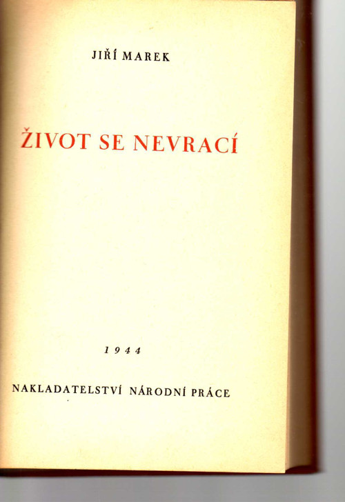 Život se nevrací - Jiří Marek