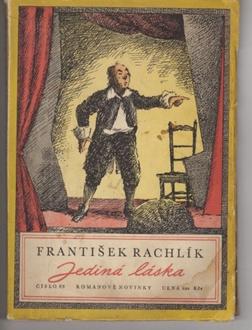 Jediná láska - František Rachlík, il. J. Poš