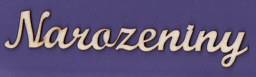 Dřevěný výřez, nápis, Narozeniny