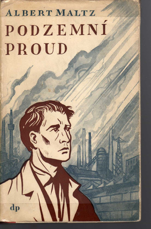 Podzemní proud - Albert Maltz