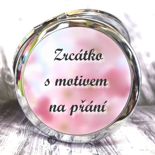 Zrcátko s motivem na přání