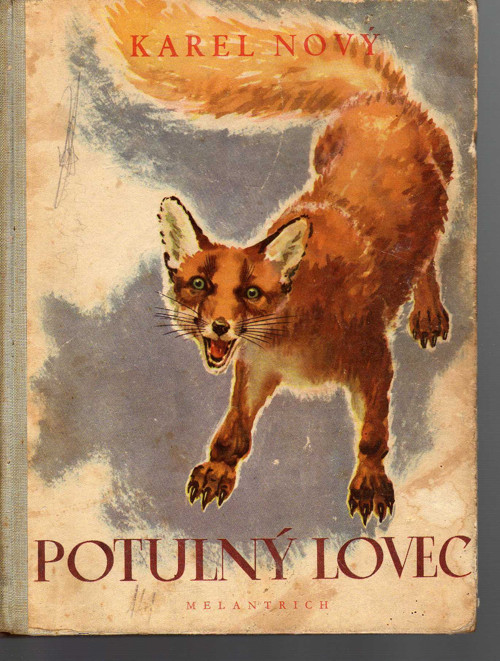 Potulný lovec - Karel Novák