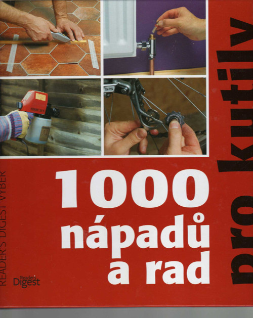 1000 nápadů a rad pro kutily — foto 1