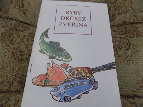Ryby drůbež zvěřina - brožovaný výtisk receptů