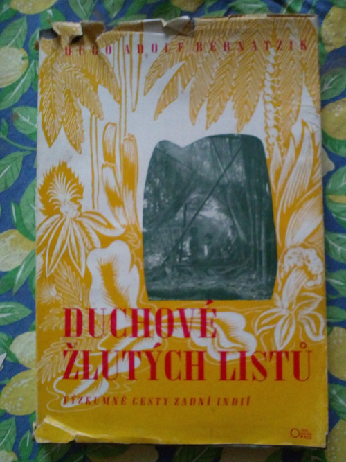 Hugo Adolf Bernatzik - DUCHOVÉ ŽLUTÝCH LISTŮ 1941