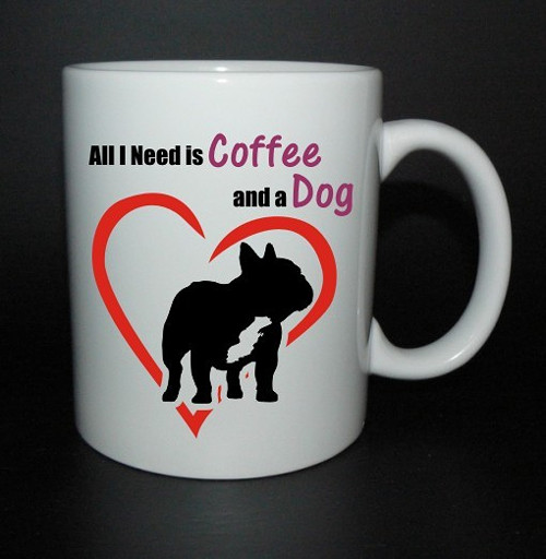Hrníček All I need is coffee and a dog - buldoček