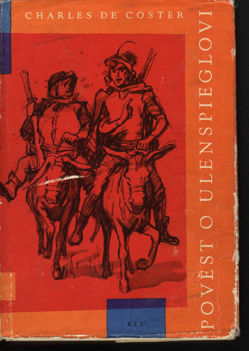 Pověst o Ulenspieglovi - Charles De Coster