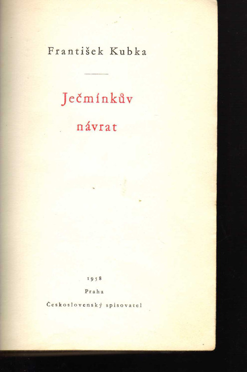 Ječmínkův návrat František Kubka