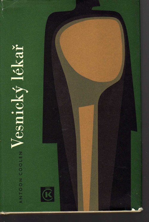 Vesnický lékař Antoon Coolen